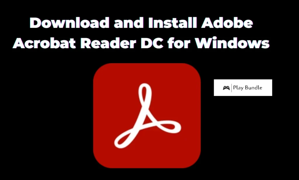 Adobe Acrobat Reader DC for Windows