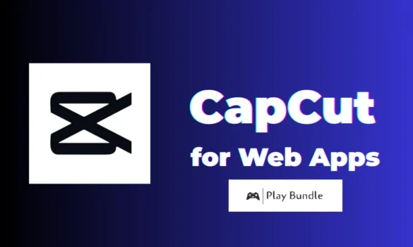 CapCut for Web Apps