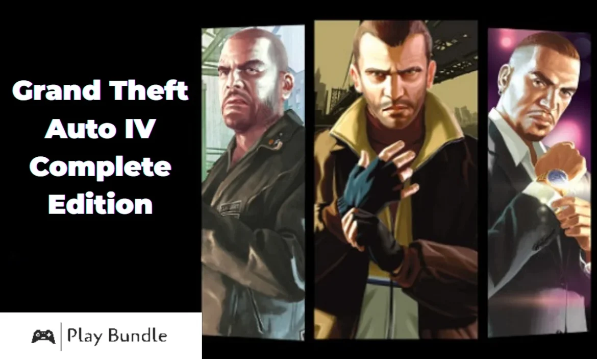grand theft auto iv complete edition