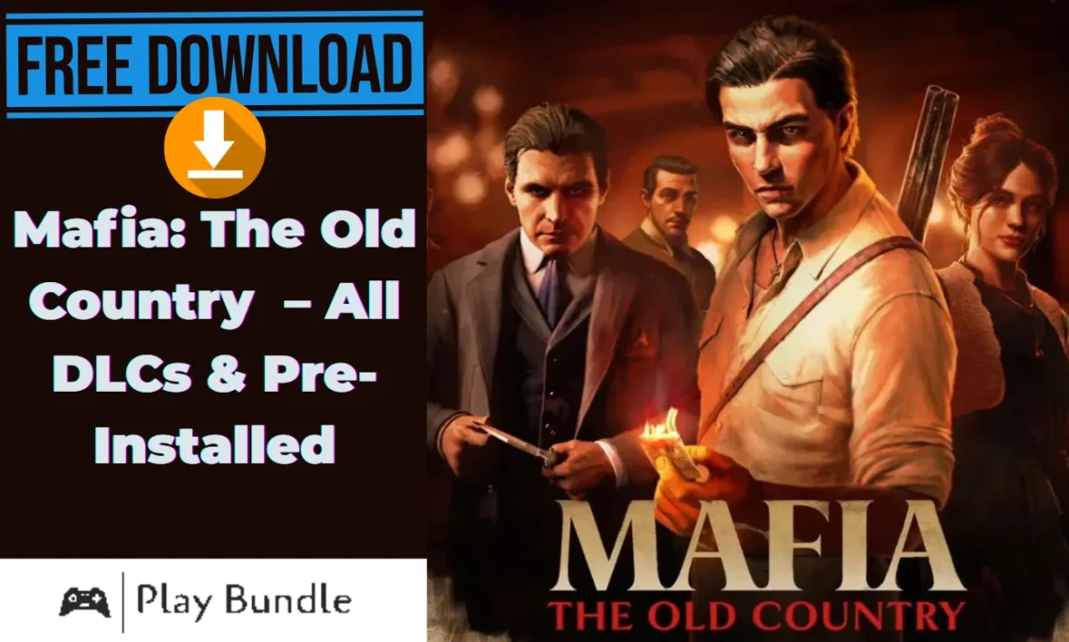 Mafia: The Old Country